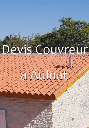 Devis Couvreur a Aulnat