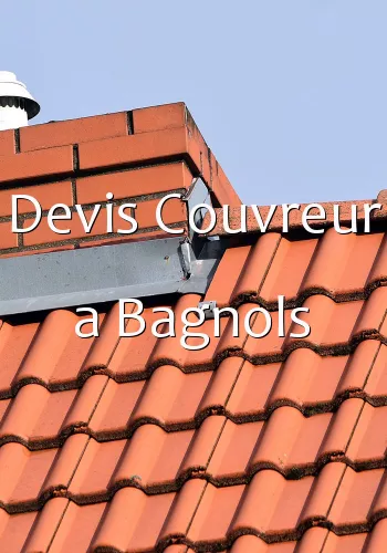 Devis Couvreur a Bagnols