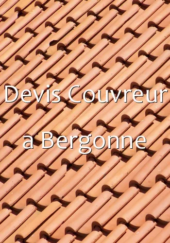 Devis Couvreur a Bergonne