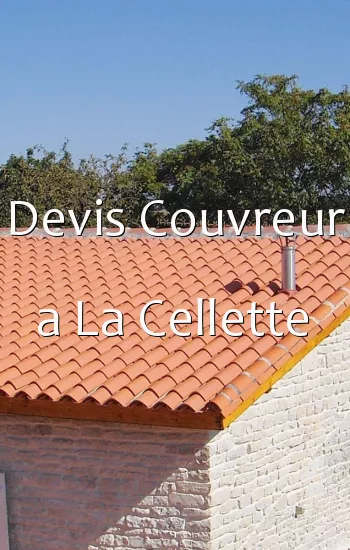 Devis Couvreur a La Cellette