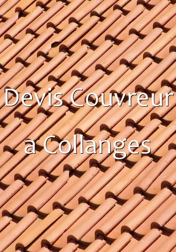 Devis Couvreur a Collanges