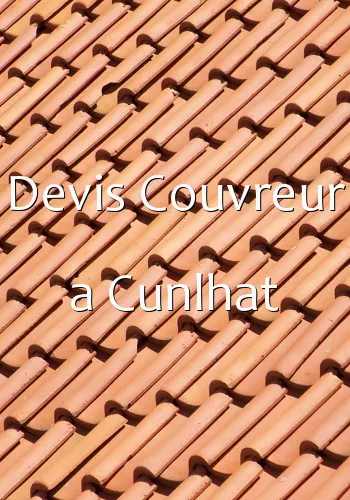 Devis Couvreur a Cunlhat