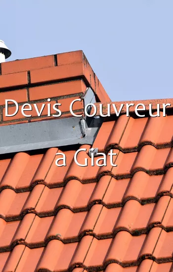 Devis Couvreur a Giat