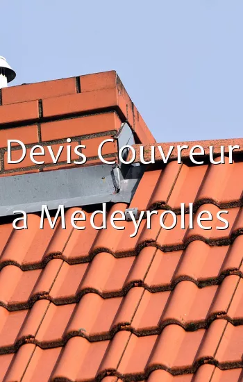 Devis Couvreur a Medeyrolles