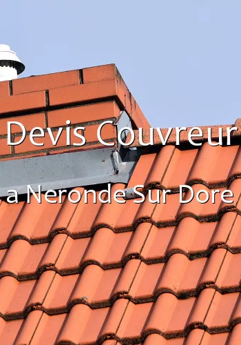 Devis Couvreur a Neronde Sur Dore