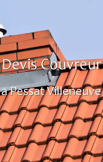 Devis Couvreur a Pessat Villeneuve