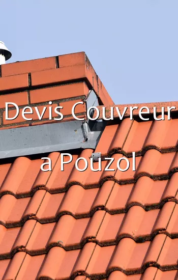 Devis Couvreur a Pouzol
