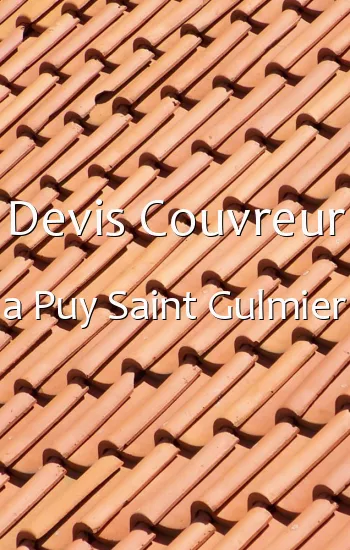 Devis Couvreur a Puy Saint Gulmier