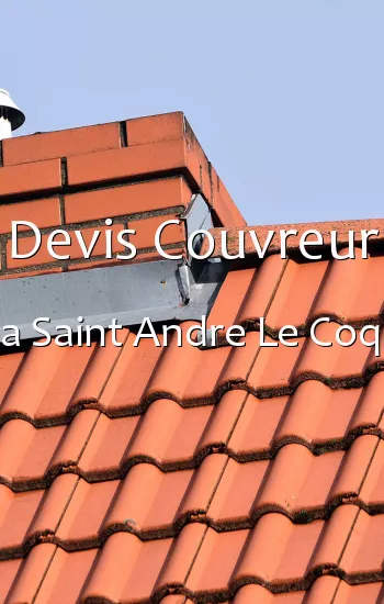 Devis Couvreur a Saint Andre Le Coq