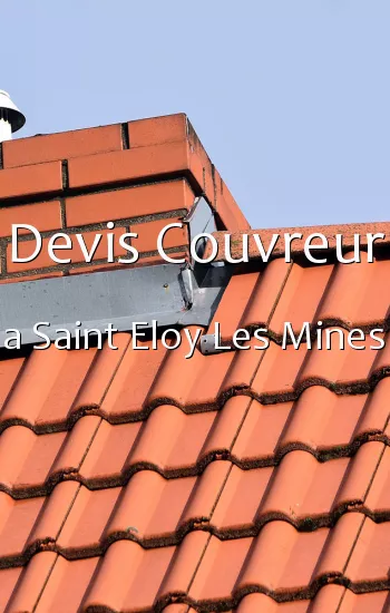 Devis Couvreur a Saint Eloy Les Mines