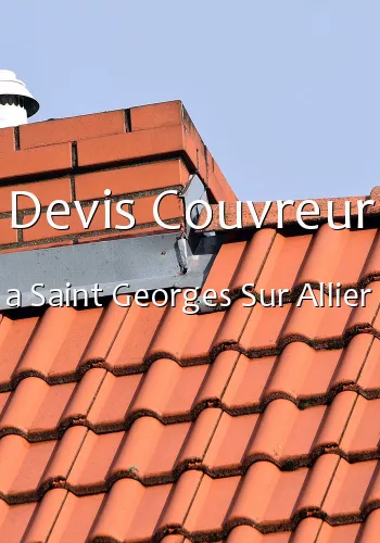 Devis Couvreur a Saint Georges Sur Allier