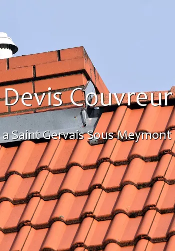 Devis Couvreur a Saint Gervais Sous Meymont