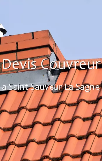 Devis Couvreur a Saint Sauveur La Sagne