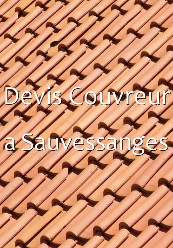 Devis Couvreur a Sauvessanges