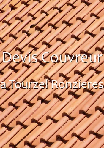 Devis Couvreur a Tourzel Ronzieres