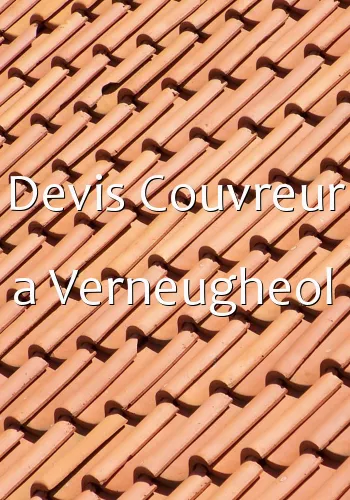 Devis Couvreur a Verneugheol