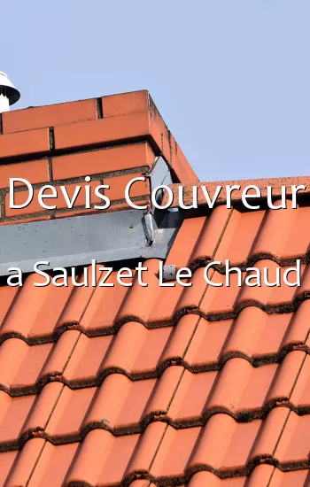 Devis Couvreur a Saulzet Le Chaud